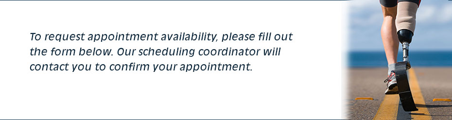 To request appointment availability, please fill out the form below. Our scheduling coordinator will contact you to confirm your appointment. 